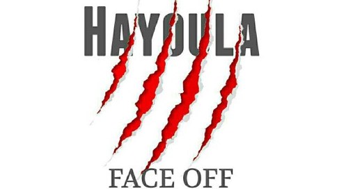 Face Off - Hayoula